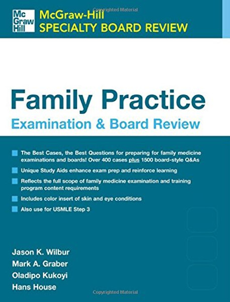 Family Practice Examination and Board Review