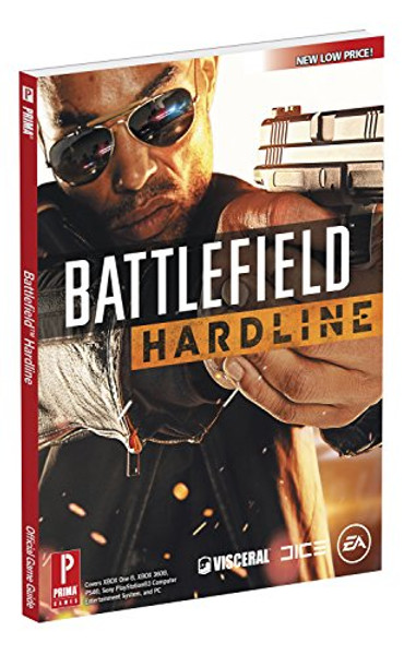 Battlefield Hardline: Prima Official Game Guide