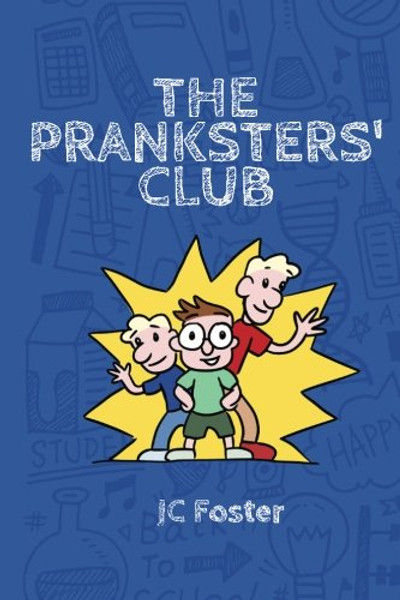 The Pranksters' Club (Volume 1)