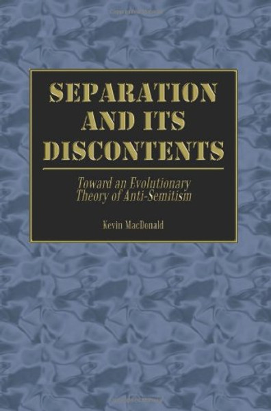 Separation and Its Discontents: Toward an Evolutionary Theory of Anti-Semitism