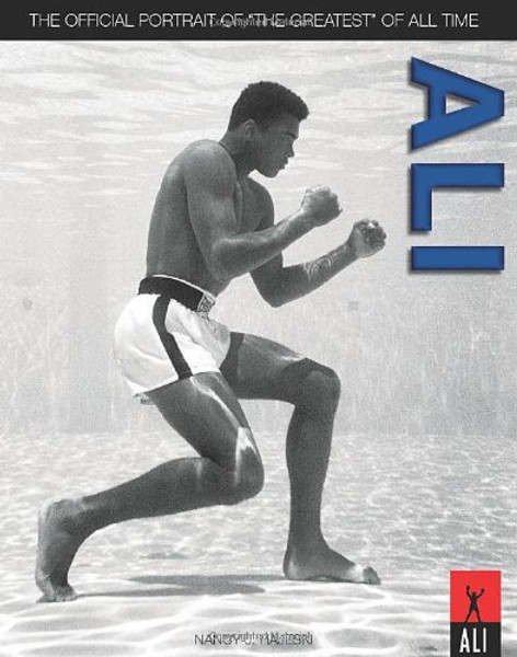 Ali: The Official Portrait of the Greatest