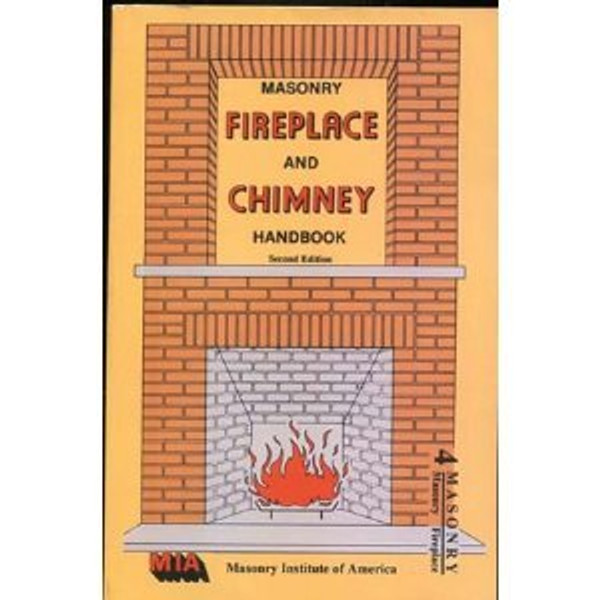 Masonry Fireplace and Chimney Handbook