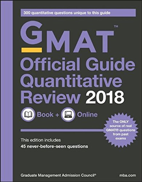 GMAT Official Guide 2018 Quantitative Review: Book + Online (Official Guide for Gmat Quantitative Review)