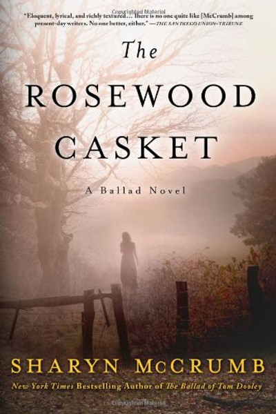 The Rosewood Casket: A Ballad Novel (Ballad Novels)