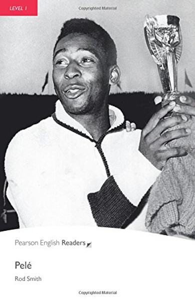 Pele, Level 1, Pearson English Readers (2nd Edition) (Penguin Readers, Level 1)