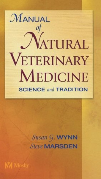 Manual of Natural Veterinary Medicine: Science and Tradition, 1e