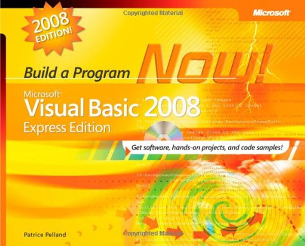 Microsoft Visual Basic 2008 Express Edition: Build a Program Now! (PRO-Developer)