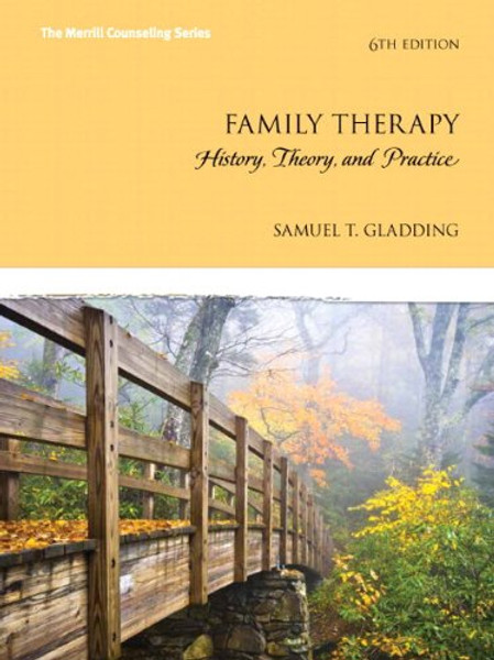 Family Therapy: History, Theory, and Practice with Enhanced Pearson eText -- Access Card Package (6th Edition) (Merrill Counseling (Hardcover))