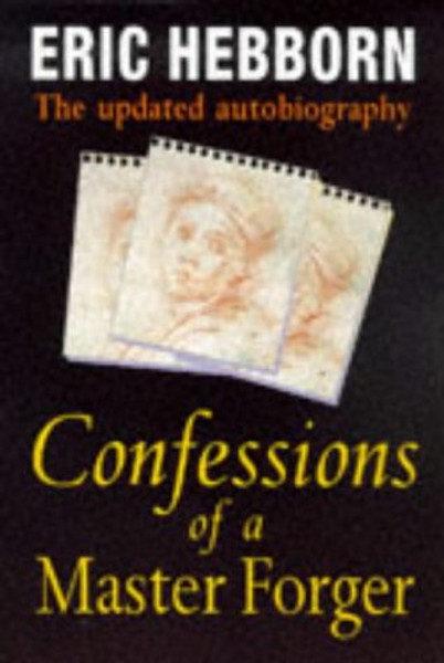 Confessions of a Master Forger