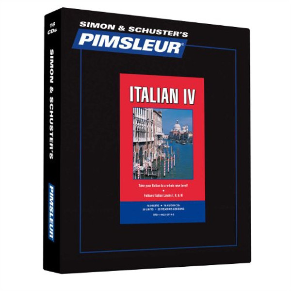 Pimsleur Italian Level 4 CD: Learn to Speak and Understand Italian with Pimsleur Language Programs (Comprehensive)