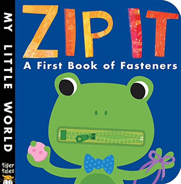 Zip It! (My Little World)