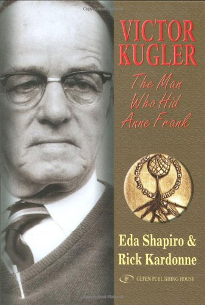 Victor Kugler: The Man Who Hid Anne Frank