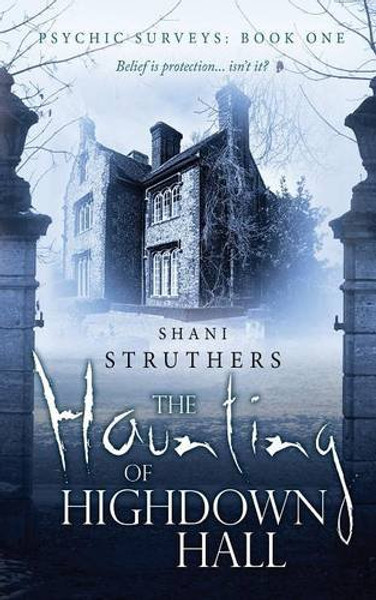 The Haunting of Highdown Hall