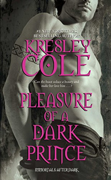 Pleasure of a Dark Prince (Immortals After Dark, Book 7)