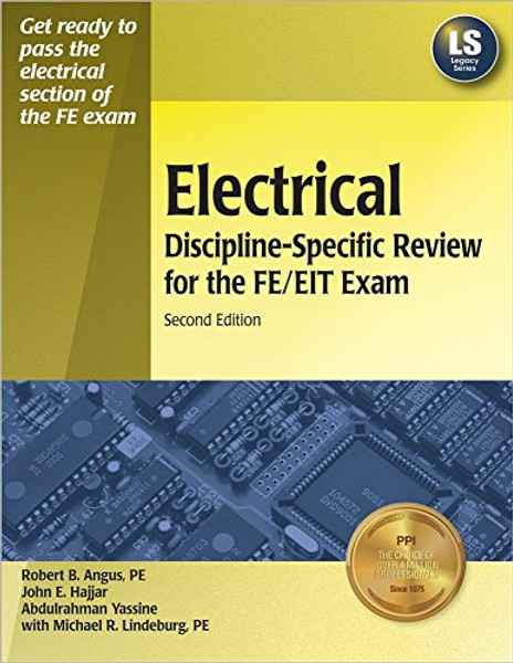 Electrical Discipline-Specific Review for the FE/EIT Exam, 2nd Ed