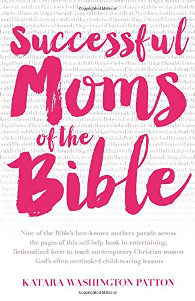 Successful Moms of the Bible