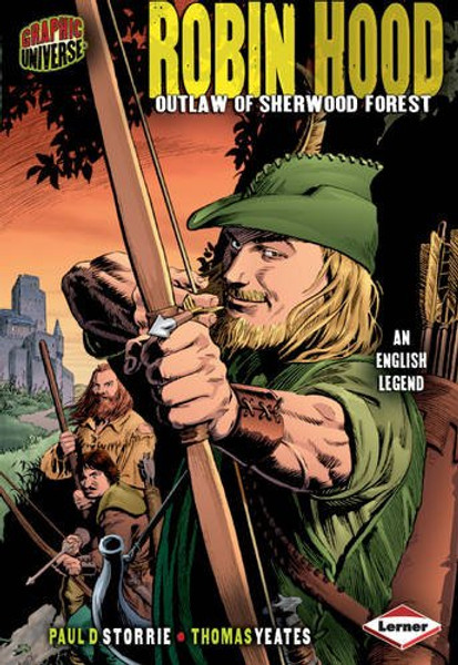Robin Hood: Outlaw of Sherwood Forest (Graphic Myths and Legends)