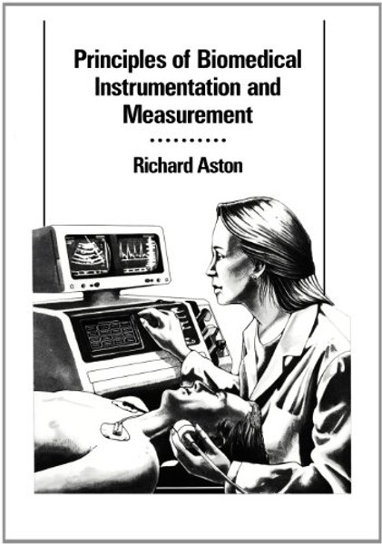Principles of Biomedical Instrumentation and Measurement