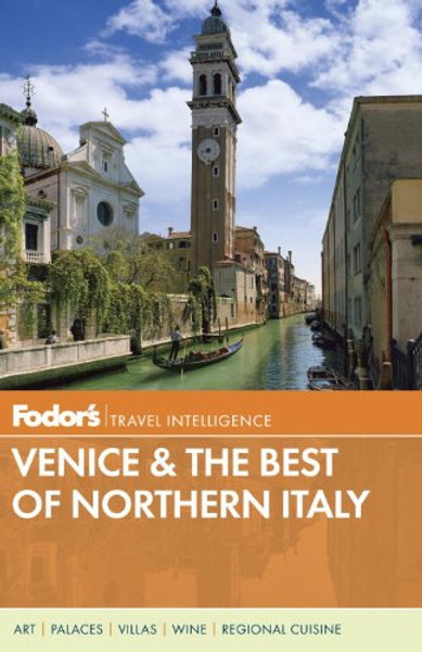 Fodor's Venice & the Best of Northern Italy (Full-color Travel Guide)