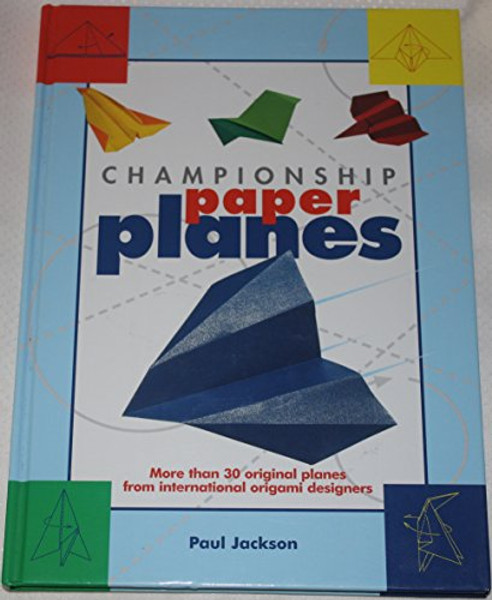 Championship Paper Planes