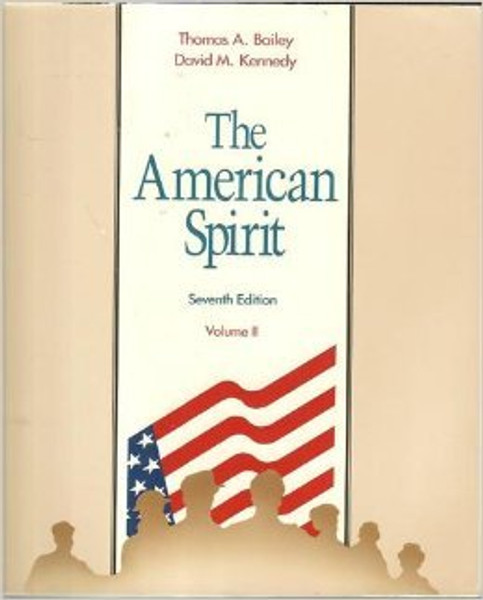 2: The American Spirit United States History As Seen by Contemporaries
