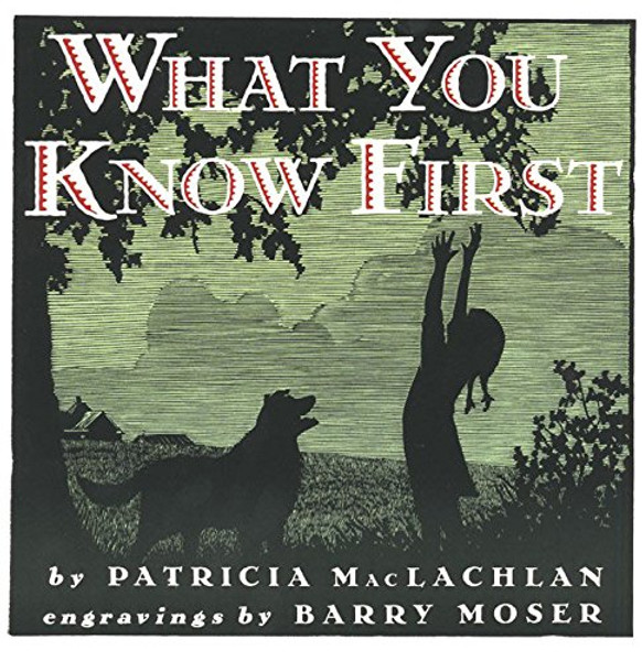 What You Know First (Trophy Picture Books (Paperback))