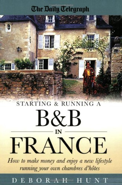 Starting and Running A B&B in France