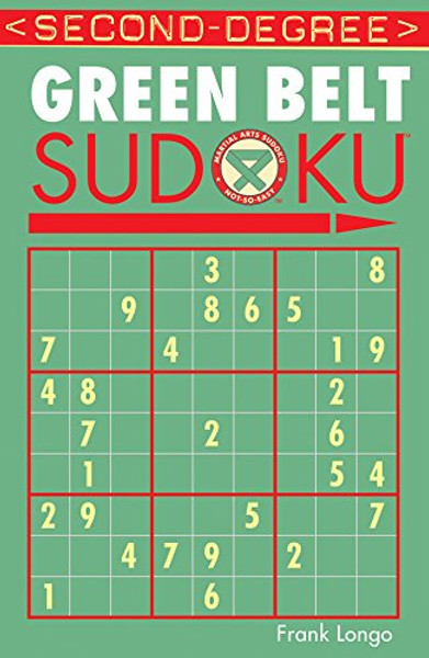 Second-Degree Green Belt Sudoku (Martial Arts Puzzles Series)