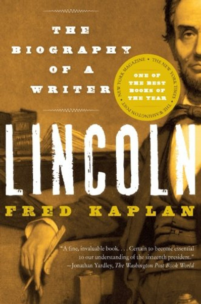 Lincoln: The Biography of a Writer