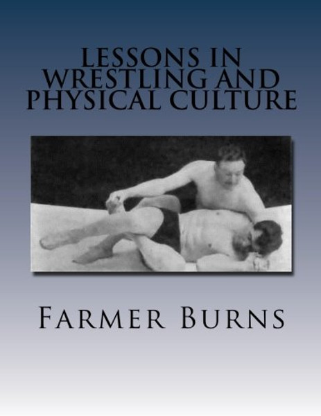 Lessons in Wrestling and Physical Culture