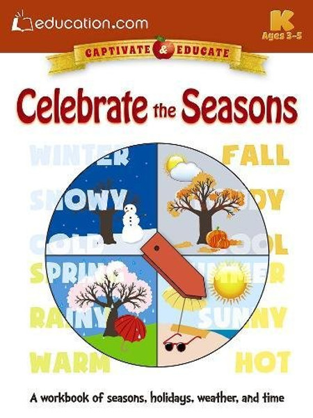 Celebrate the Seasons: A workbook of seasons, holidays, weather, and time