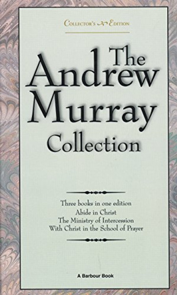 1: Andrew Murray Collection (The Collector's Edition Series)