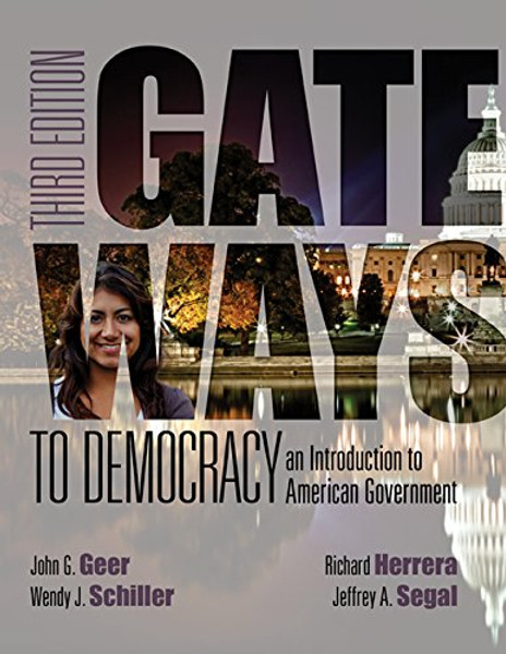 Bundle: Gateways to Democracy: An Introduction to American Government, Loose-leaf Version, 3rd + MindTap Political Science, 1 term (6 months) Printed Access Card