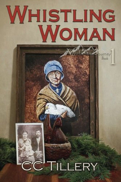 Whistling Woman (Appalachian Journey) (Volume 1)