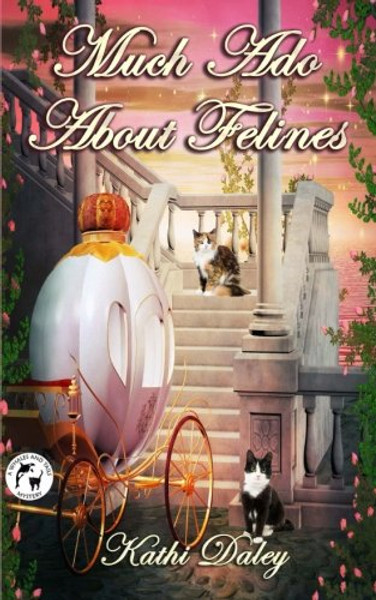 Much Ado About Felines (Whales and Tails Mystery) (Volume 4)