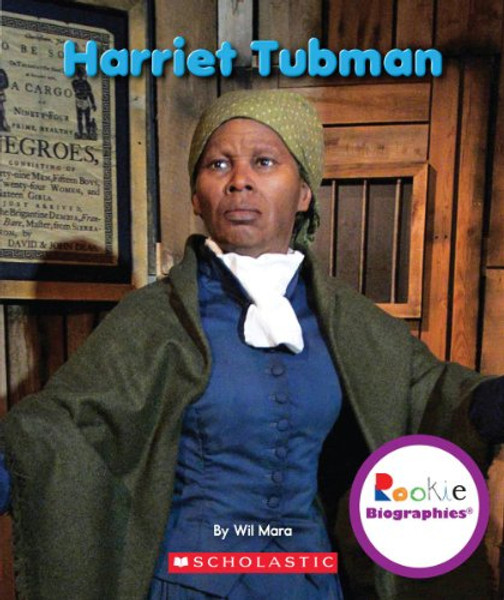 Harriet Tubman (Rookie Biographies)