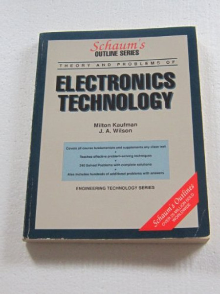 Electronics Technology: Including 240 Solved Problems (Schaum's Outlines)