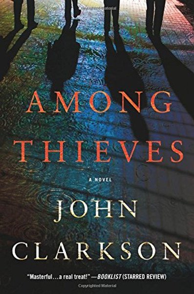 Among Thieves: A Novel