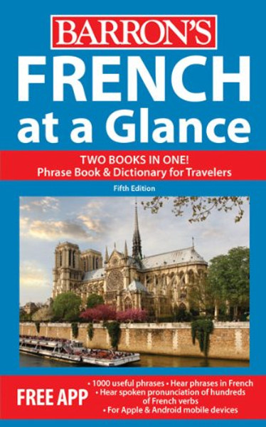 French at a Glance: Foreign Language Phrasebook & Dictionary (At a Glance Series)