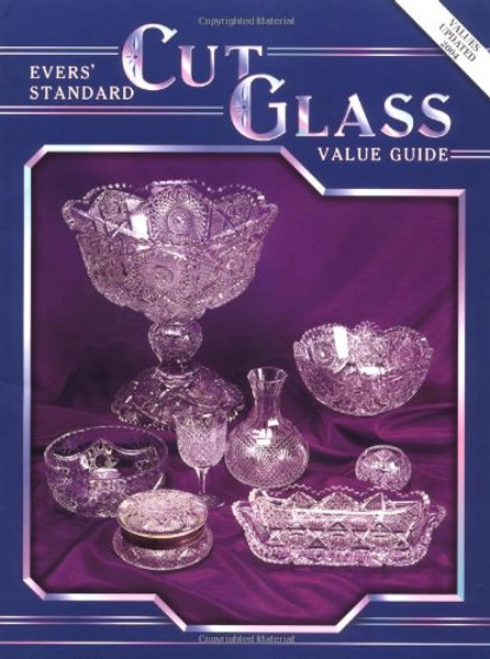 Evers' Standard Cut Glass Value Guide