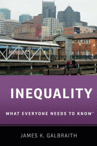 Inequality: What Everyone Needs to Know