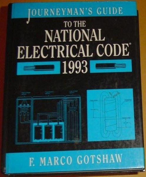 Journeyman's Guide to the National Electrical Code, 1993