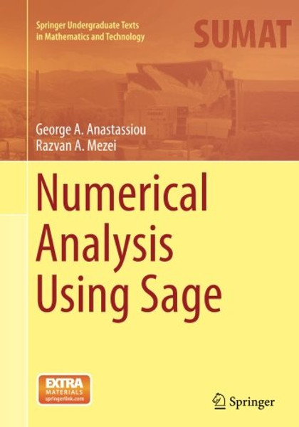 Numerical Analysis Using Sage (Springer Undergraduate Texts in Mathematics and Technology)
