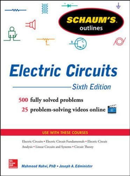 Schaum's Outline of Electric Circuits, 6th edition (Schaum's Outlines)