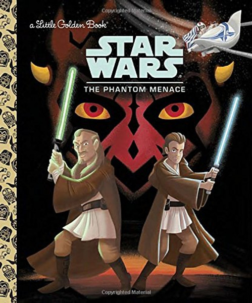 Star Wars: The Phantom Menace (Star Wars) (Little Golden Book)