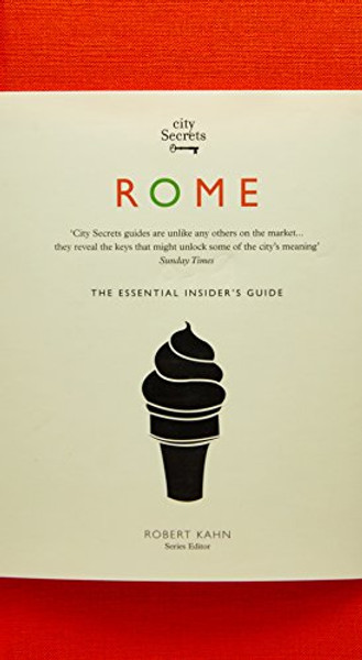 City Secrets Rome: The Essential Insider's Guide, Revised and Updated