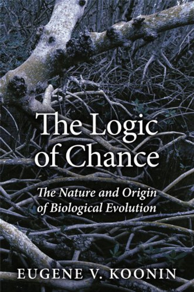 The Logic of Chance: The Nature and Origin of Biological Evolution (paperback)