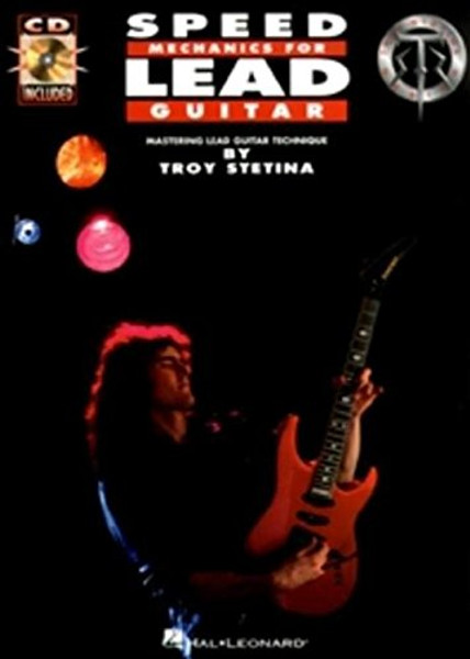 Speed Mechanics for Lead Guitar (Troy Stetina)