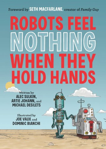 Robots Feel Nothing When They Hold Hands