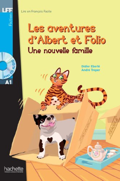 Albert Et Folio: Une Nouvelle Famille + CD Audio MP3 (Lff (Lire En Francais Facile)) (French Edition)